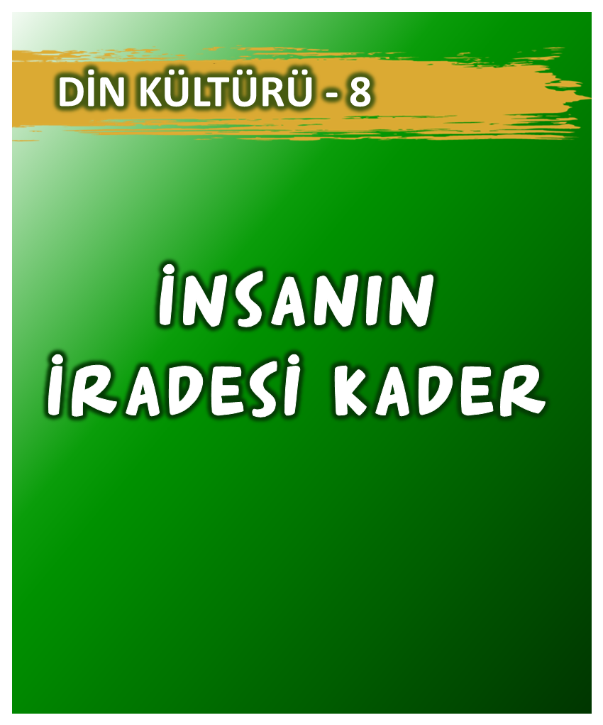 İnsanın İradesi Kader